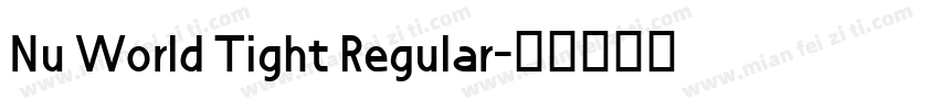Nu World Tight Regular字体转换